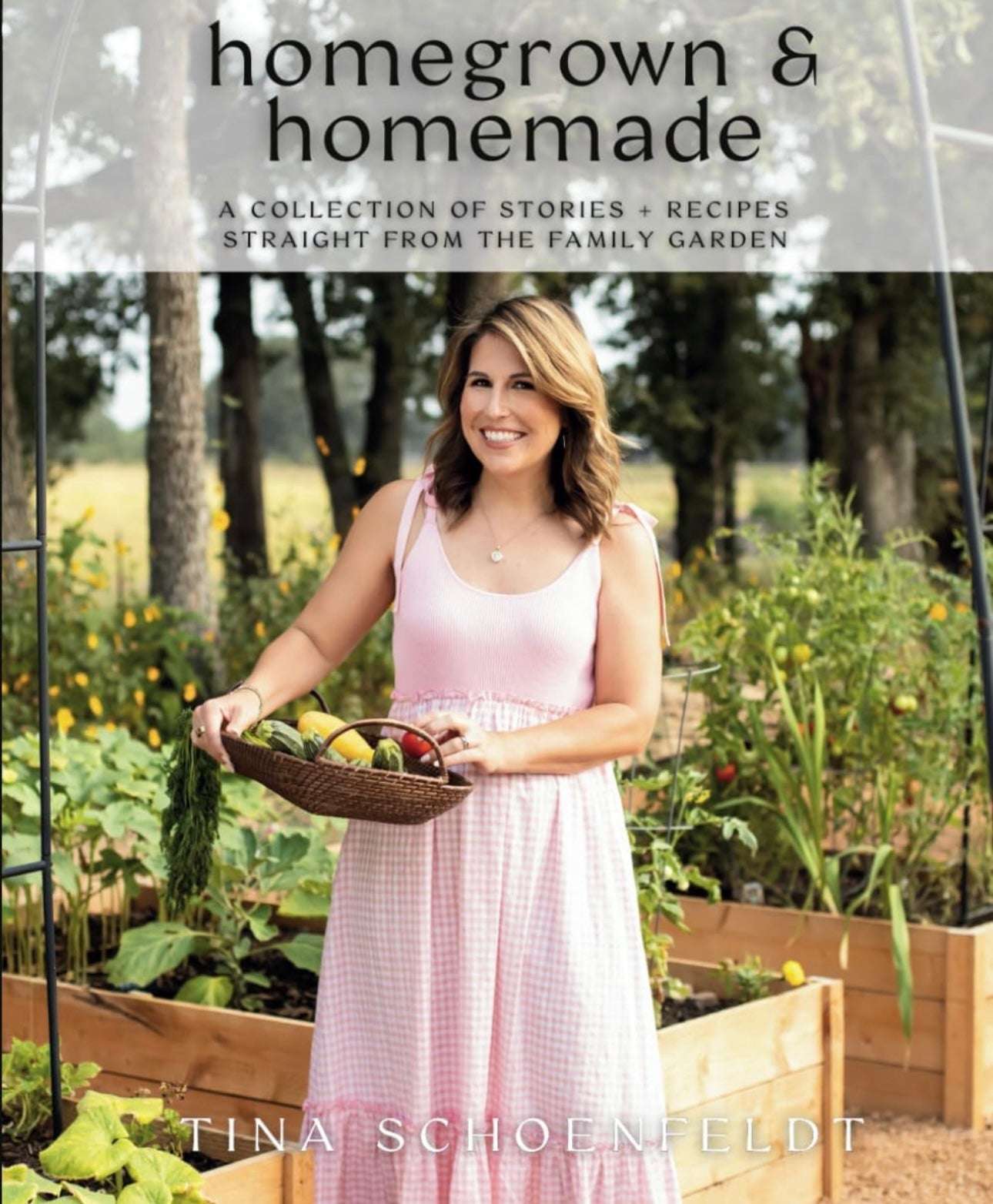 Homegrown & Homemade Cookbook